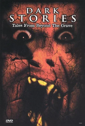 Постер: Dark Stories: Tales from Beyond the Grave