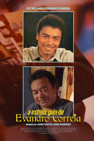 Постер: A Estrela Guia de Evandro Correia