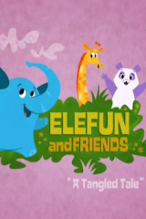 Постер: Elefun and Friends: A Tangled Tale