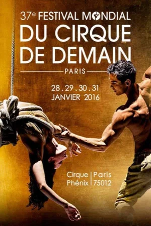 Постер: 37e Festival mondial du cirque de demain