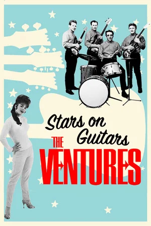 Постер: The Ventures: Stars on Guitars