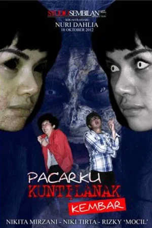 Постер: Pacarku Kuntilanak Kembar
