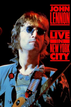 Постер: John Lennon: One to One Concert Live in New York