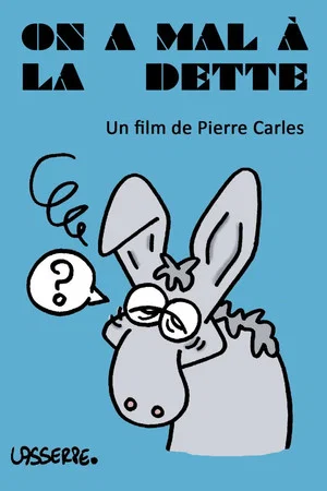 Постер: On a mal à la dette