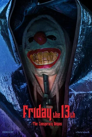 Постер: Friday the 13th : The Conspiracy Begins