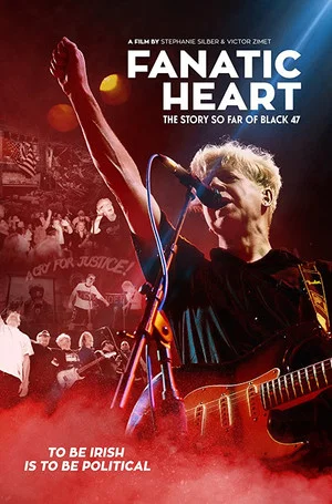 Постер: Fanatic Heart: The Story So Far of Black 47