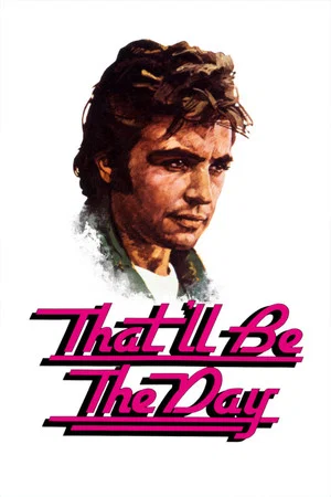 Постер: That'll Be The Day