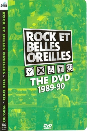 Постер: Rock et Belles Oreilles: The DVD 1989-1990