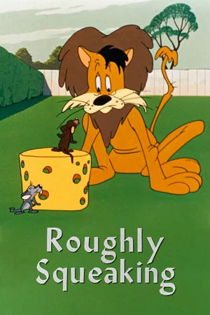 Постер: Roughly Squeaking