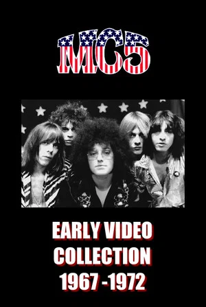 Постер: MC5: Early Video Collection 1967-1972