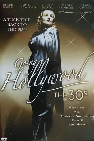 Постер: Going Hollywood: The '30s