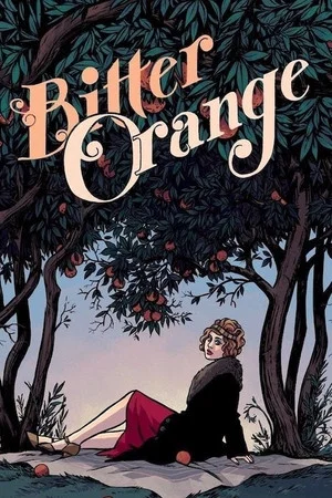 Постер: Bitter Orange