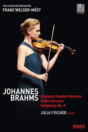 Постер: Johannes Brahms - Violin Concerto Symphony No. 4 (Julia Fischer)