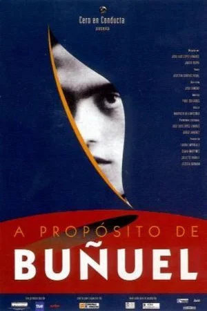 Постер: Speaking of Buñuel