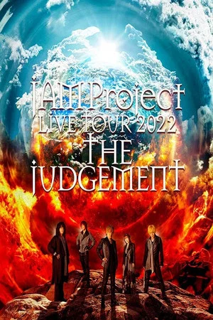 Постер: JAM Project LIVE TOUR 2022 THE JUDGEMENT