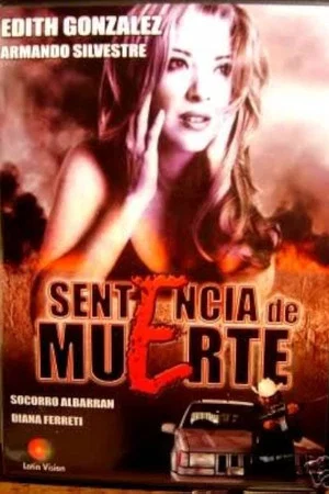 Постер: Sentencia de muerte