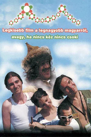 Постер: Legkisebb film a legnagyobb magyarról