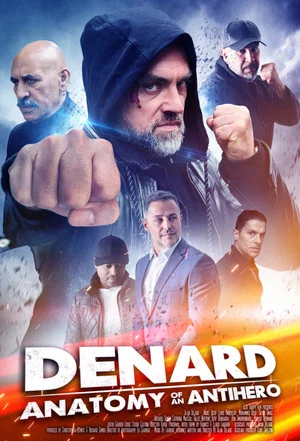 Постер: Denard: Anatomy of an Antihero