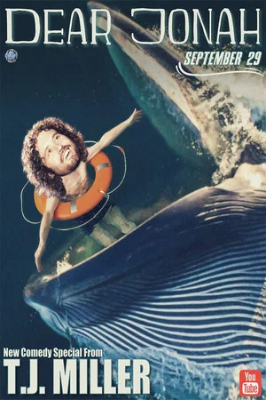 Постер: T.J. Miller Dear Jonah