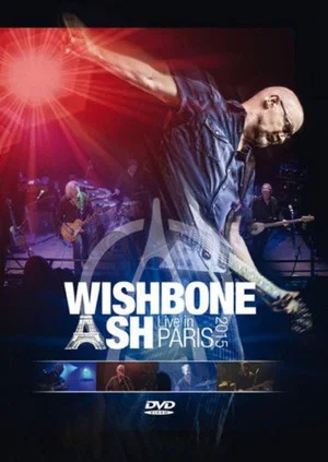 Постер: Wishbone Ash: Live In Paris 2015