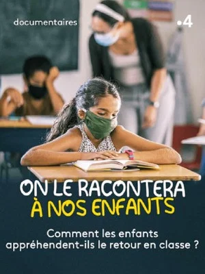 Постер: On le racontera à nos enfants