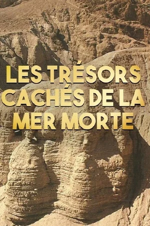Постер: Les trésors cachés de la Mer Morte