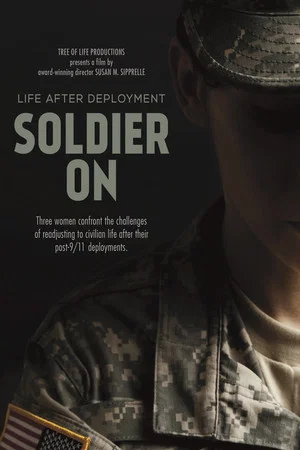 Постер: Soldier On: Life After Deployment