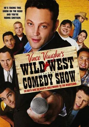 Постер: Wild West Comedy Show: 30 Days & 30 Nights - Hollywood to the Heartland