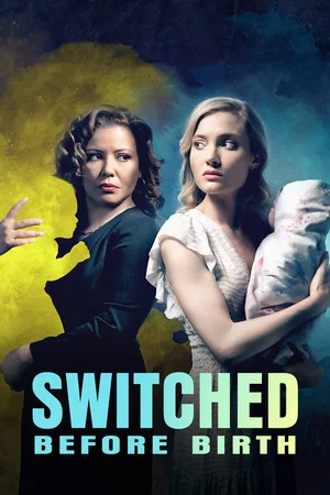 Постер: Switched Before Birth