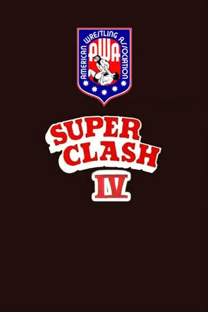 Постер: AWA SuperClash IV