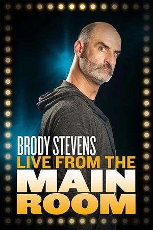 Постер: Brody Stevens: Live from the Main Room