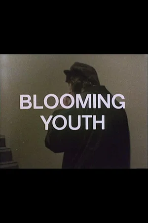 Постер: Blooming Youth