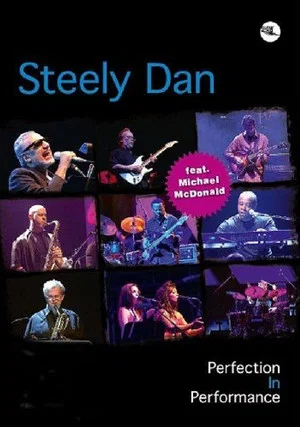 Постер: Steely Dan: Perfection In Performance