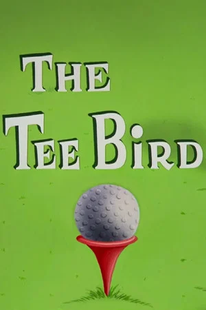 Постер: The Tee Bird
