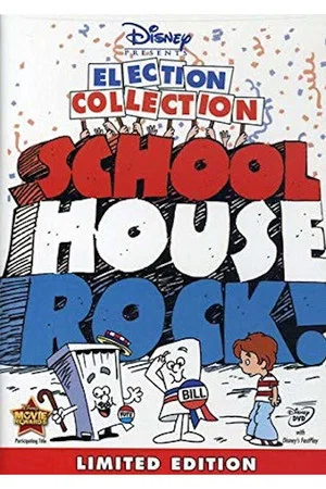 Постер: Schoolhouse Rock! Election Collection