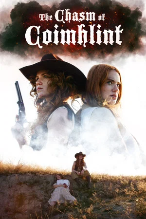 Постер: The Chasm Of Coimhlint
