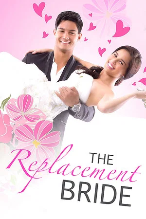 Постер: The Replacement Bride