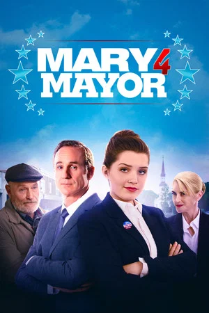 Постер: Mary for Mayor