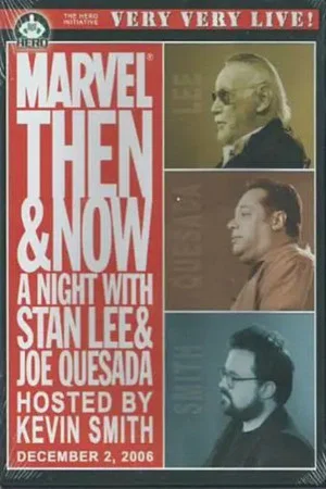 Постер: Marvel Then and Now: An Evening with Stan Lee and Joe Quesada