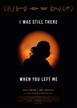 Постер: I was still there when you left me