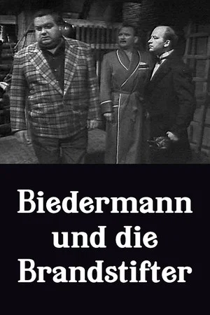 Постер: Biedermann und die Brandstifter
