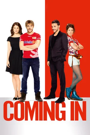 Постер: Coming In