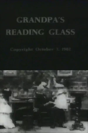 Постер: Grandpa's Reading Glass