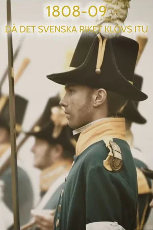 Постер: 1808-09 Då det svenska riket klövs itu