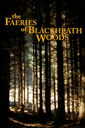 Постер: The Faeries of Blackheath Woods