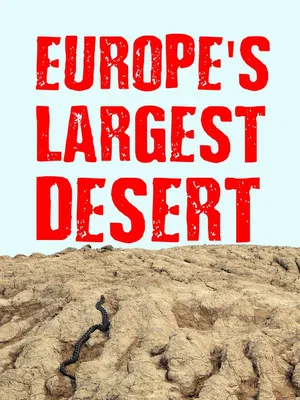 Постер: Europe‘s Largest Desert