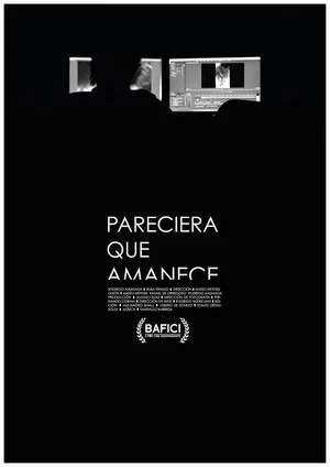 Постер: Pareciera que amanece