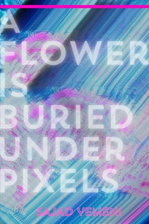 Постер: A Flower is buried under pixels
