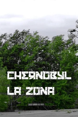 Постер: Chernobyl: The Zone