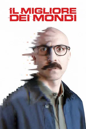Постер: Il migliore dei mondi